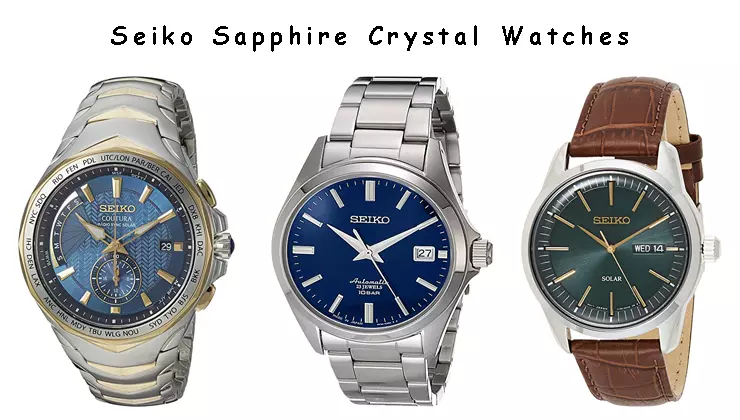 Seiko Sapphire Crystal Watches