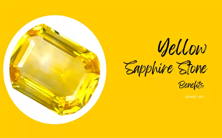 Yellow Sapphire Stone Benefits
