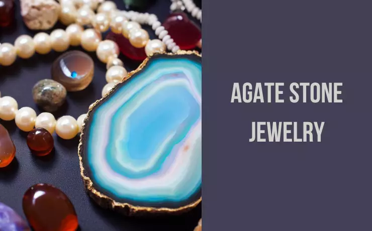Agate stone jewelry