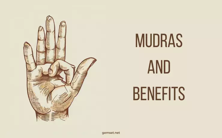 Mudras and benefits