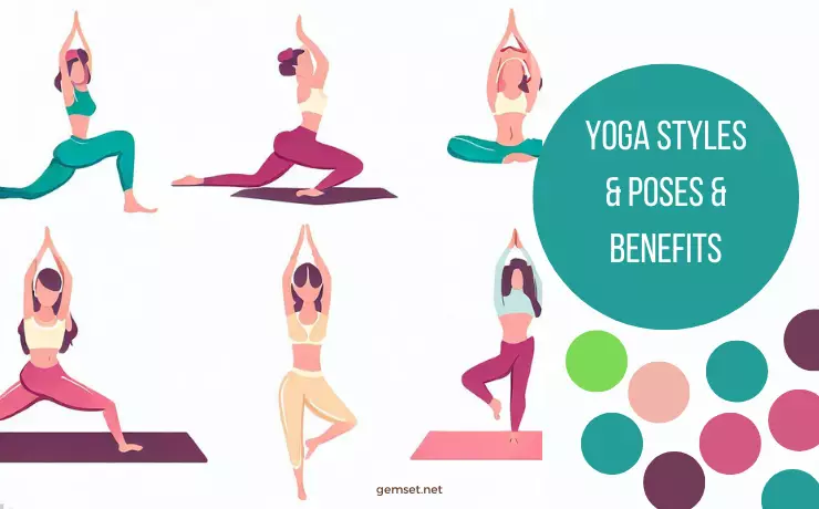 Yoga Styles Benefits