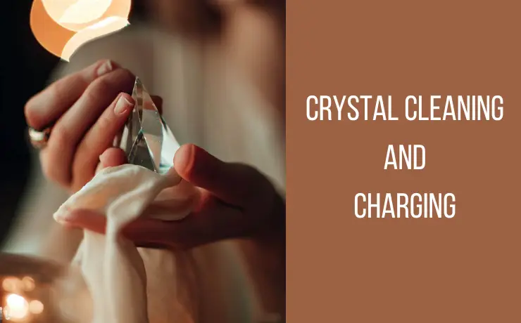 Crystal cleaning and charging