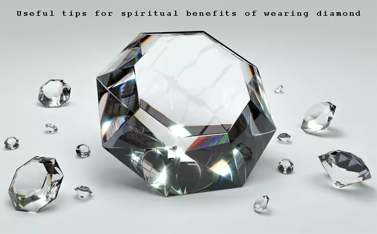 Spiritual benefits of wearing diamond