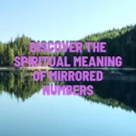 spiritual meaning of mirrored numbers