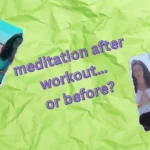meditation after workout
