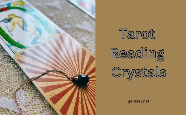 Tarot Reading Crystals