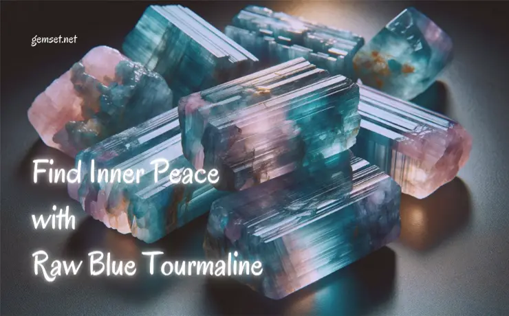 Raw Blue Tourmaline Guide