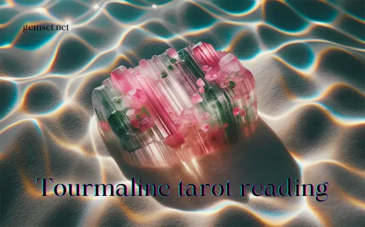 watermelon tourmaline gemstone tarot